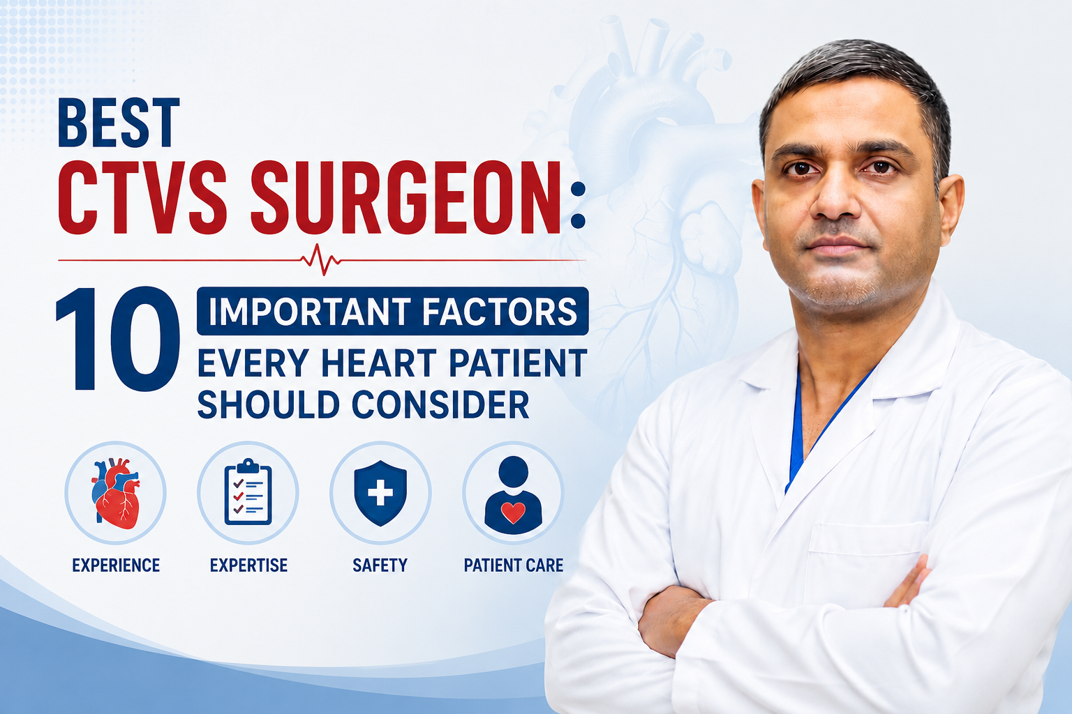 Best CTVS Surgeon